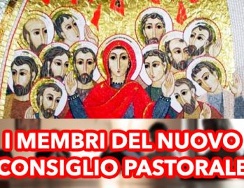 IL NUOVO CONSIGLIO PASTORALE